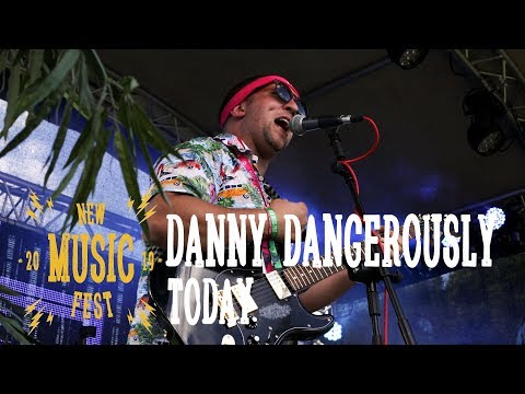 New Music Fest 2019: Danny Dangerously "Today"