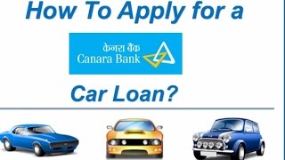 How to Apply for a Canara Bank Car Loan Online