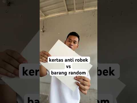 Kertas Anti Robek VS Barang Random