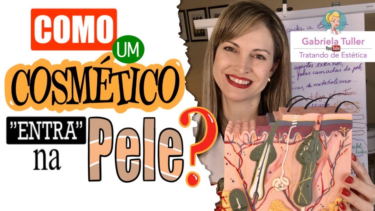 Como um Cosmético "Entra" na Pele?! Fisiologia na Estética | Gabi Tuller