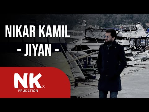 Nikar Kamil - Jiyan