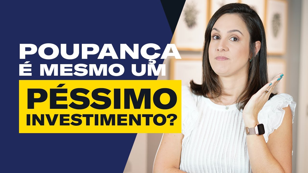 POUPANÇA, tudo o que você PRECISA SABER! Vale a pena investir?