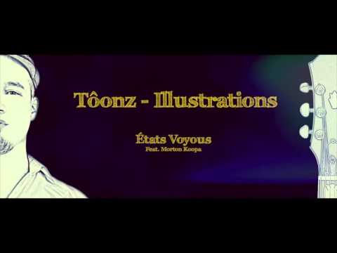 03) Tôonz - États Voyous feat. Morton Koopa - Illustrations