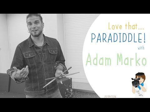 Warm-up with drummer Adam Marko – The Paradiddle and more diddles