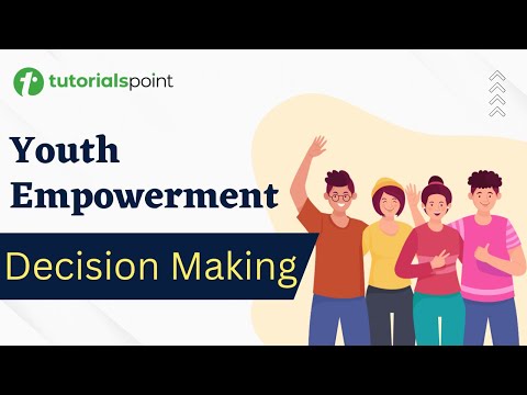Youth Empowerment Decision making in youth