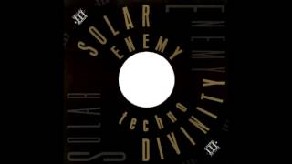 Solar Enemy Techno Divinity 1990