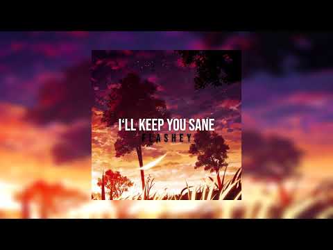 flashey - i'll keep you sane ft. mishaal (official audio)