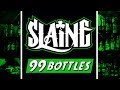 Slaine - 99 Bottles 