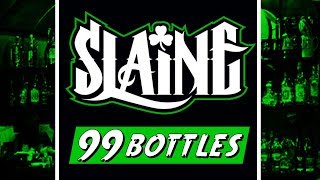 Slaine - 99 Bottles (Official Video from A World With No Skies)