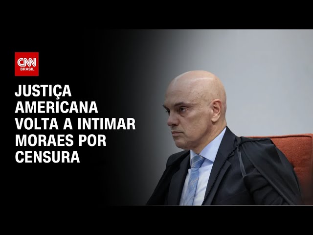 Justiça dos EUA volta a intimar Moraes no caso Trump Media e Rumble | LIVE CNN