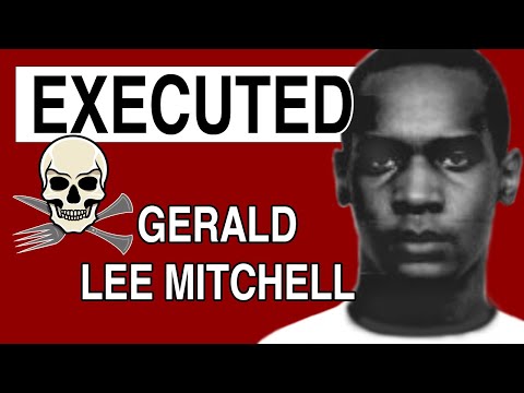 Executed: Gerald Lee Mitchell gets the death penalty for his callous crimes