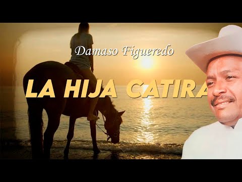 La Hija Catira - Damaso Figueredo | Video Letra | Música Llanera