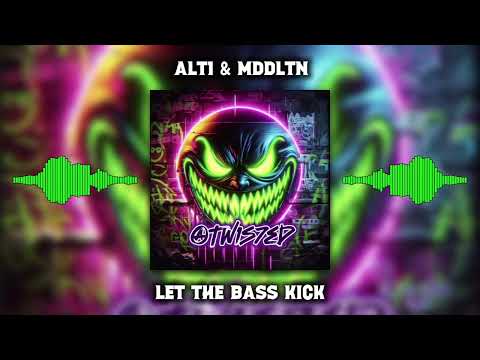 Alt1 & MDDLTN – Let The Bass Kick