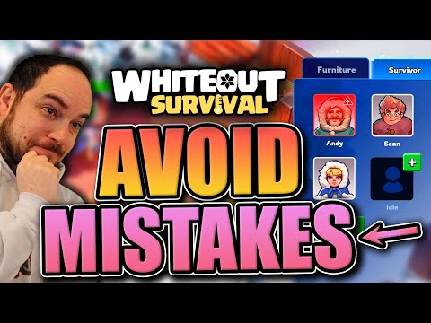 Top 18 Mistakes to Avoid [new player guide] Whiteout Survival