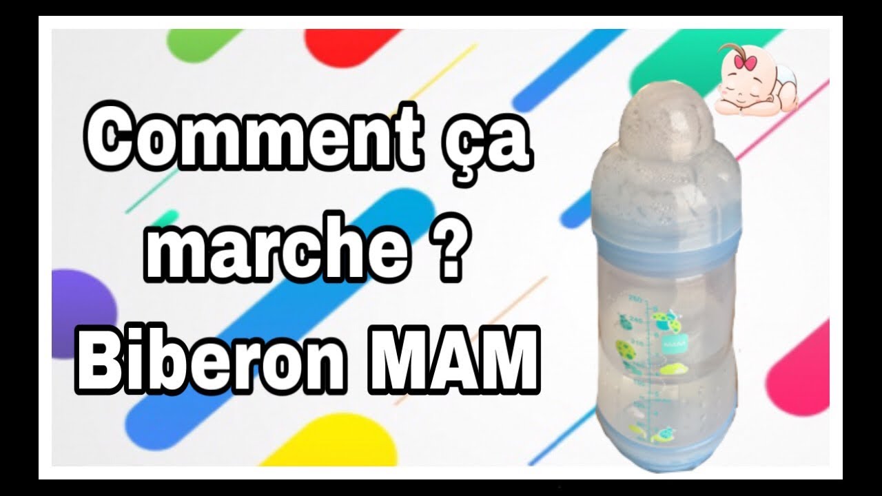 Biberon MAM : comment ça marche et Avis.