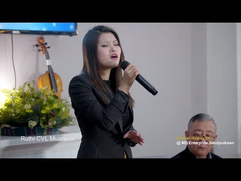 RIMAWI HUANG TITI: RUTHI CVL MUANPUII - KRAWS KAWNG