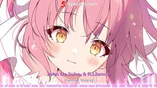 Nightcore Forever Young (John De Sohn &amp; ft. Liamoo)