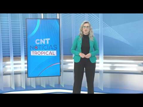 CNT Notícias Tropical de 07/08/2026 na Íntegra