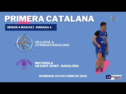 J4 Sènior masculí UB LLefià JJ Finques Badalona - Motorola CB Sant Josep
