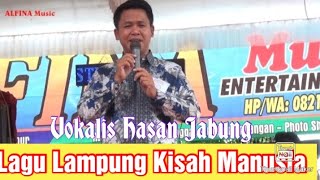 Download lagu #ALFINAMUSIK #Lagu #Lampung Kisah Manusia Vokalis Hasan Jabung mp3 Download lagu #ALFINAMUSIK #Lagu #Lampung Kisah Manusia Vokalis Hasan Jabung mp3