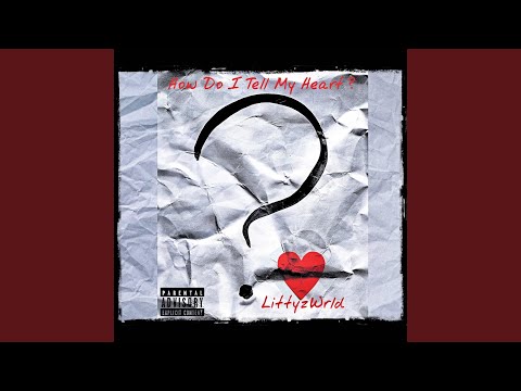 How Do i Tell My Heart ?