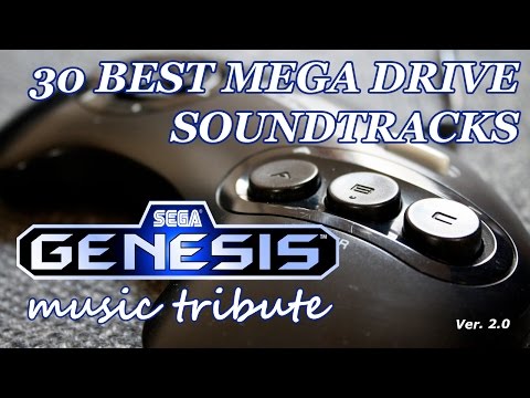 30 Best Mega Drive Soundtracks - Sega Genesis Music Tribute (Ver. 2.0)