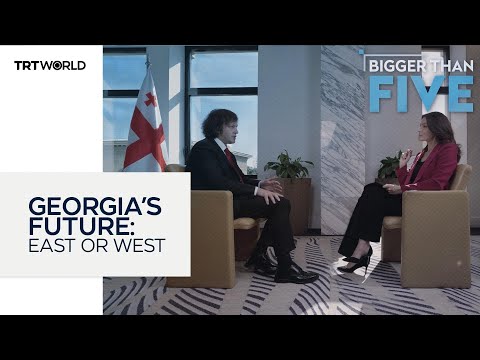Georgia’s Future: East or West? | Bigger Than Five