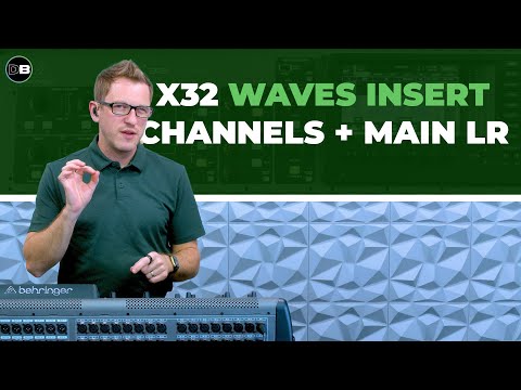 How to Insert Waves SuperRack Performer on Channels and Main LR - X32 / M32