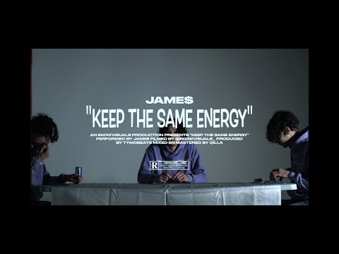 JAME$ - Keep the same energy (Prod. Tymo)