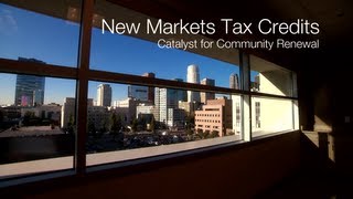 New Markets Tax Credit Program: Catalyst for Community Renewal