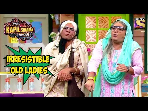 Gulati & Kapil, The Irresistible Old Ladies - The Kapil Sharma Show