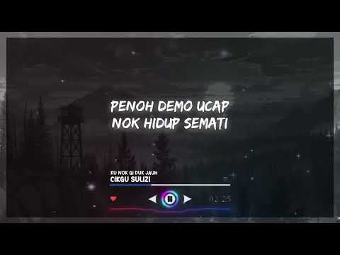 (DIKIR) Cikgu Sulizi - Ku Nok Gi Duk Jauh (LIRIK)