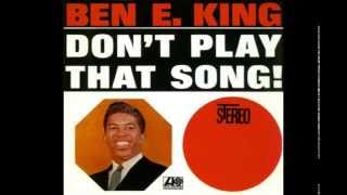 Ben E. King Don&#39;t Play That Song (You Lied) Stereo Mix