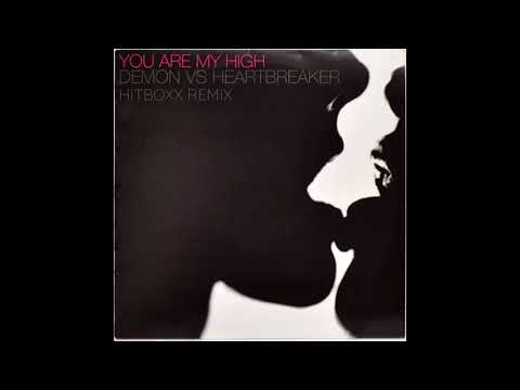 Demon vs Heartbreaker - You Are My High (Hitboxx Raw Mix)