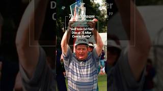 Ed Fiori, Who Beat Young Tiger Woods, Dies at 72 After Cancer Battle #trendstream #golf |