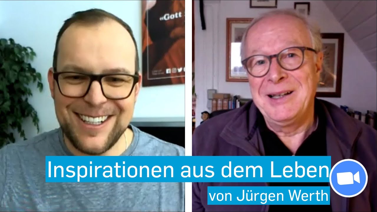 Inspirationen aus dem Leben von Jürgen Werth