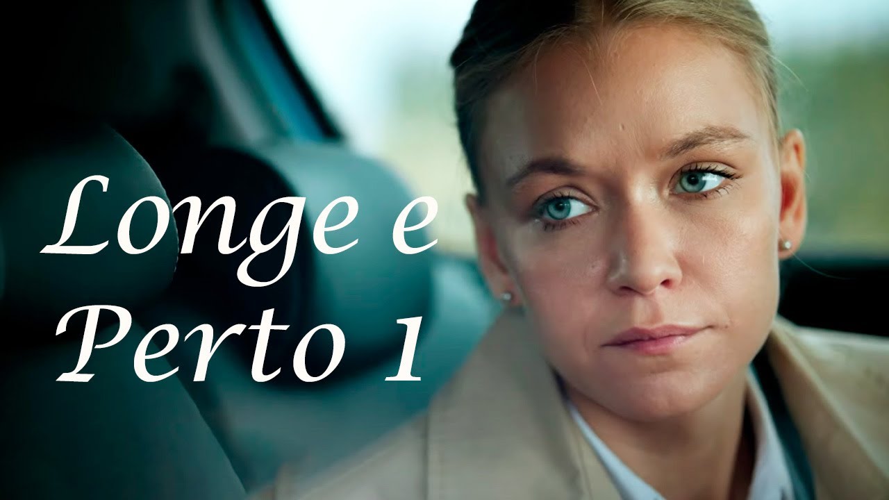 Longe e perto Parte 1 | Filme romântico