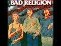 Bad Religion - Believe It (Subtitulado)