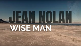 Jean Nolan  -  Wise Man (Lyric Video)