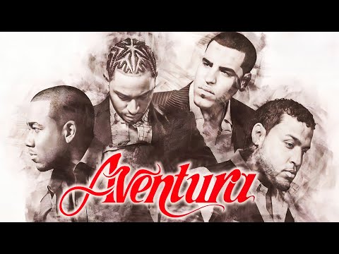 Aventura - Todavía Me Amas: Lo Mejor De Aventura (Álbum Completo) - Mejores Canciones De Aventura