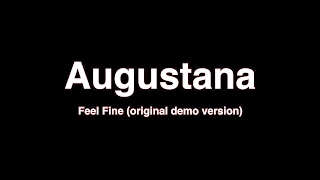 Augustana Feel Fine (Original Demo Version) Video