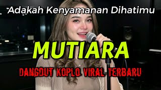 Download lagu MUTIARA IPANK VERSI DANGDUT KOPLO TERBARU VIRAL STS mp3