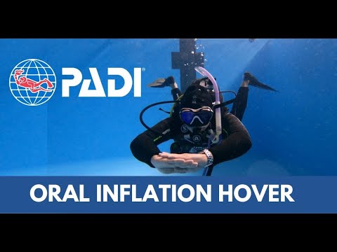 HOW TO perform a HOVER with ORAL INFLATION | PADI SCUBA SKILLS