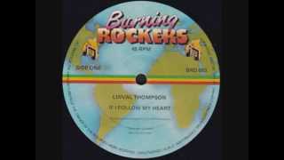 Burning Rockers Maxi BRD 003A   Linval Thompson   If I Follow My