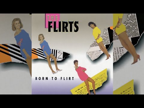 The Flirts - Born to Flirt [Full Album]