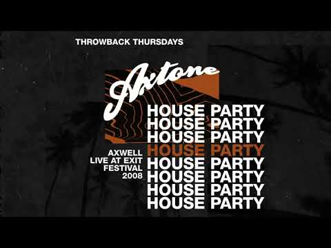 Axtone House Party Livestream - Axwell live at EXIT 2008