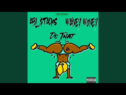 Do That (feat. Maineymoney)