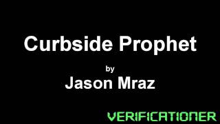 Jason Mraz - Curbside Prophet /w Lyrics