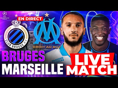 🔵⚪BRUGES - MARSEILLE  / Ligue des Champions + Multiplex