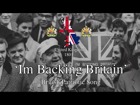 'I'm Backing Britain' - 60s British Patriotic Song